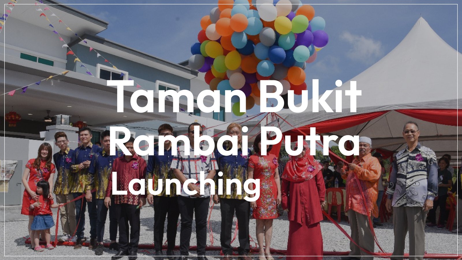 Taman Bukit Rambai Putra Launching